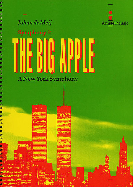 Big Apple, The (A New York Symphony)(Symphony No. 2)