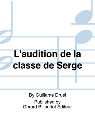 Book cover for L'audition de la classe de Serge
