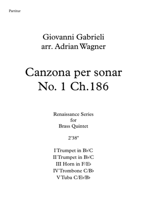 Canzona per sonar No 1 Ch.186 (Giovanni Gabrieli) Brass Quintet arr. Adrian Wagner