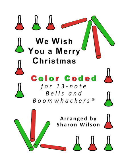 We Wish You a Merry Christmas (for 13-note Bells and Boomwhackers with Color Coded Notes) image number null
