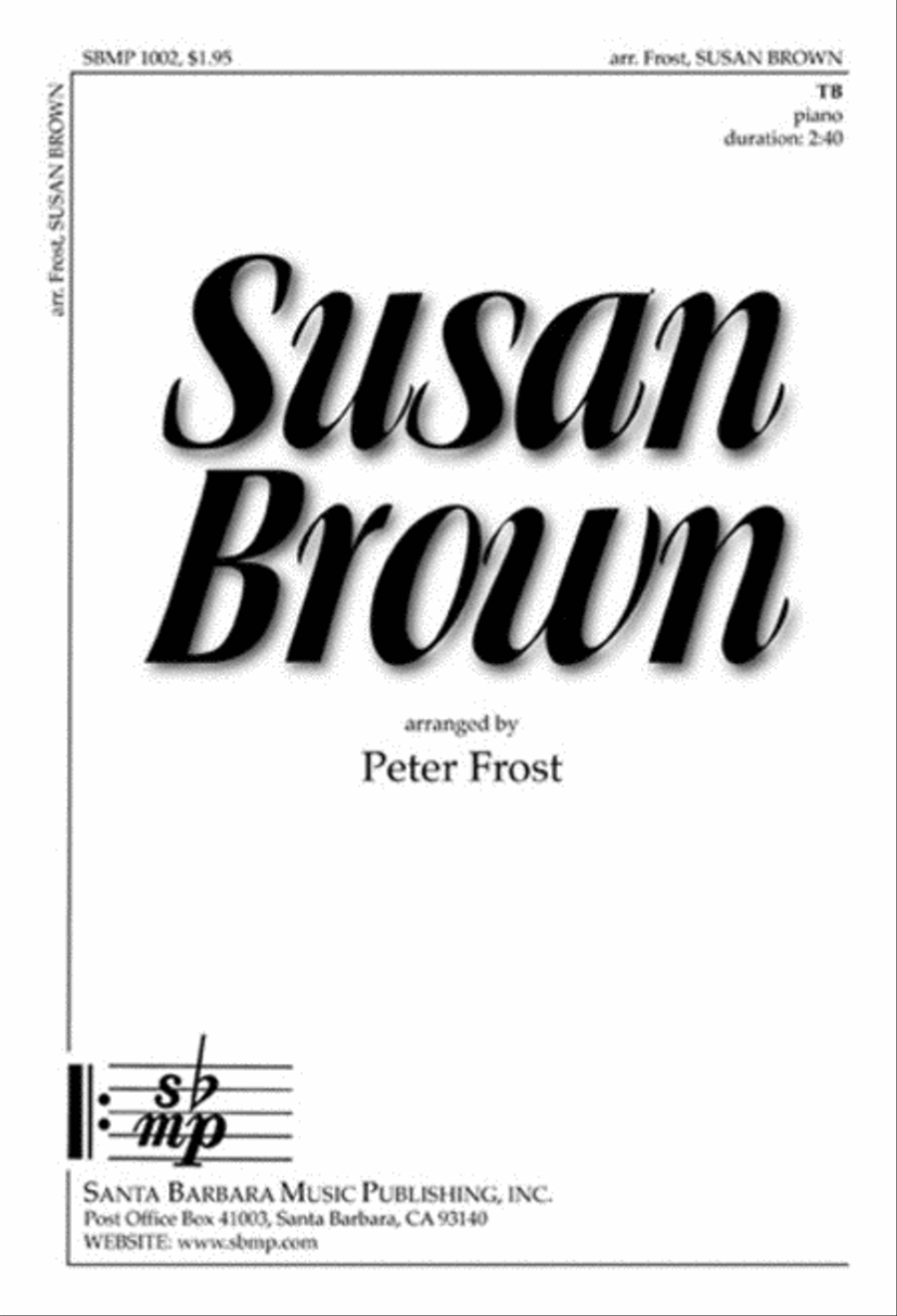 Susan Brown - TB Octavo Susan Brown - TB Octavo TB scores gallery preview page 1