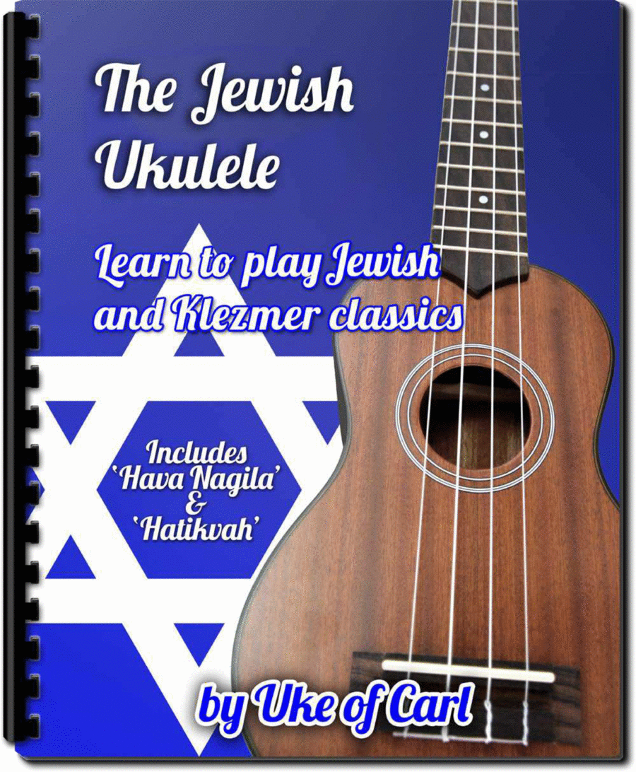 The Jewish Ukulele - 10 Traditional Pieces