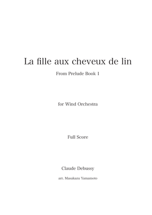 Book cover for La fille aux cheveux de lin (The Girl With The Flaxen Hair) [arr. for concert band] - Score Only