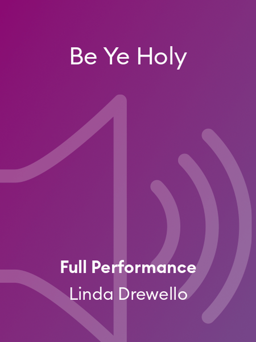 Be Ye Holy Performance MP3 - Digital Sheet Music