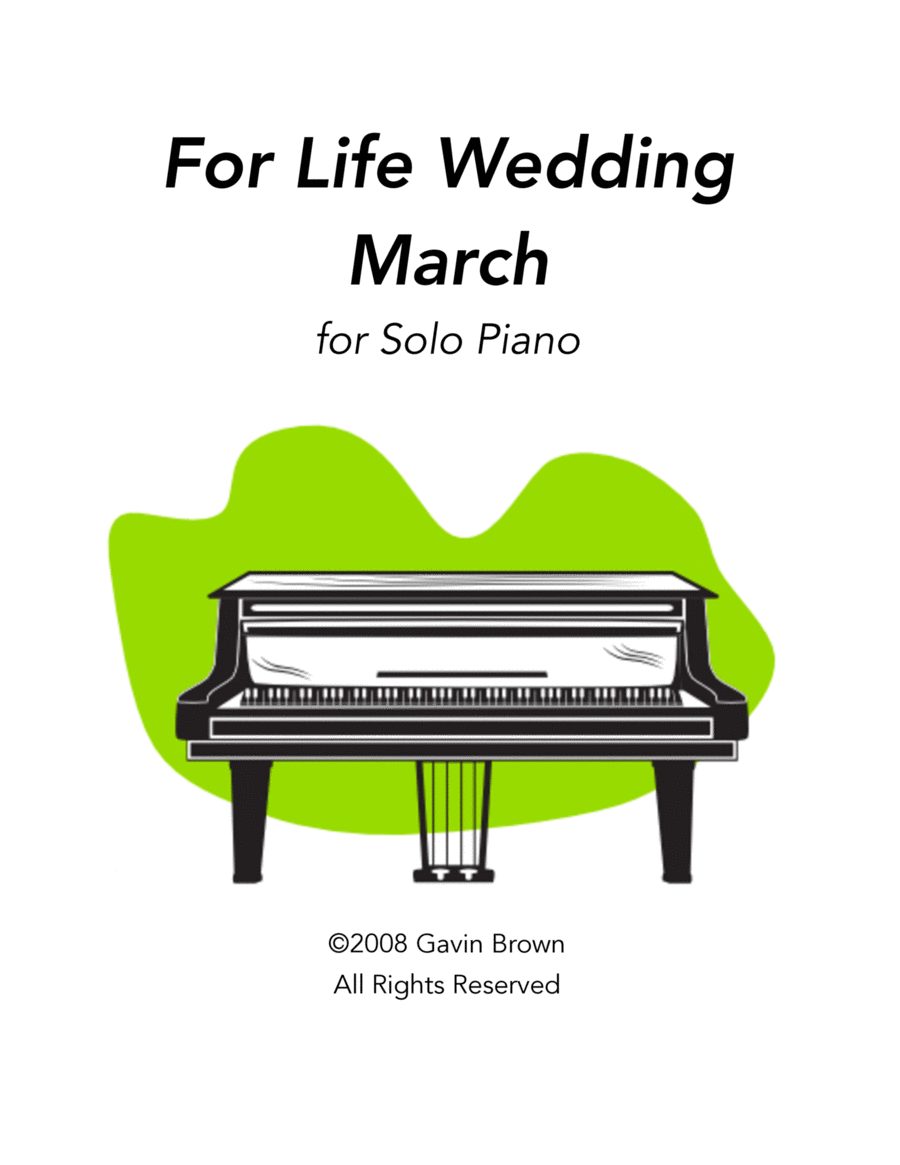 For Life - Wedding March for Solo Piano image number null