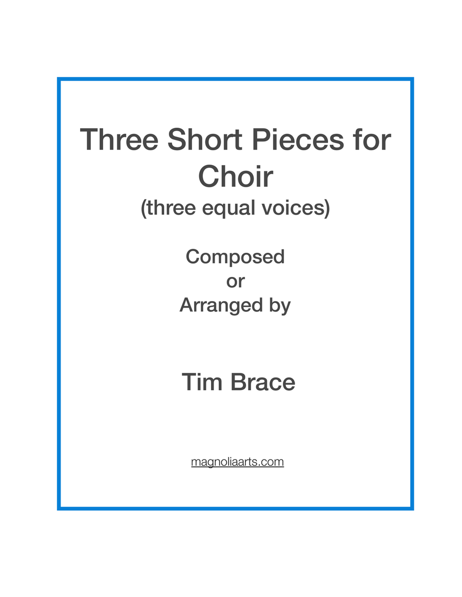 Three Short Pieces for Choir (a cappella) A Cappella scores gallery preview page 1