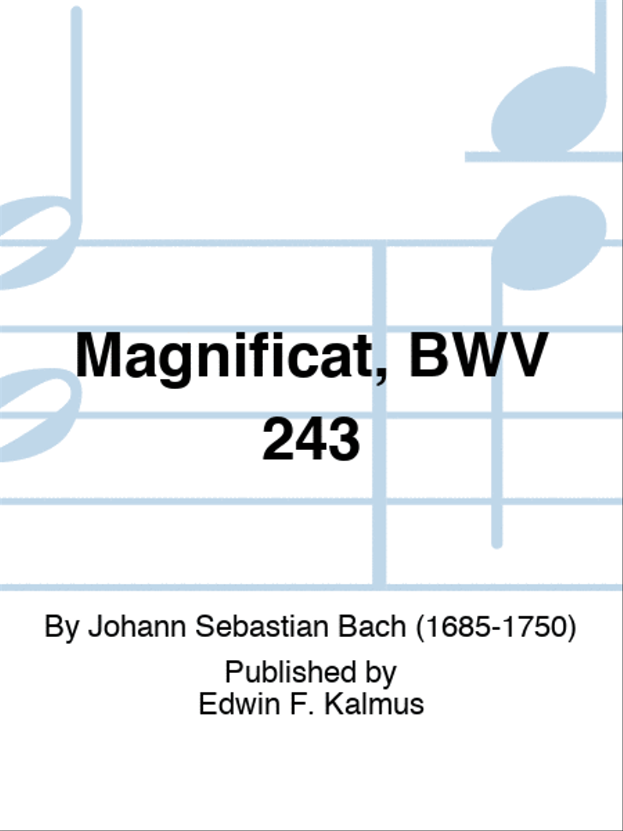 Magnificat in D, BWV 243