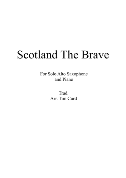 Scotland The Brave for Solo Alto Saxophone and Piano image number null