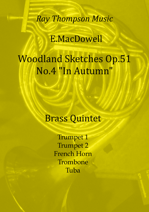 MacDowell: Woodland Sketches Op.51 No.4 "In Autumn"- brass quintet