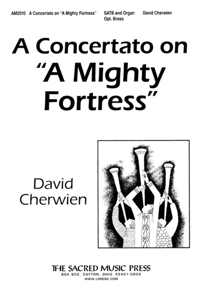 Concertato on "A Mighty Fortress"