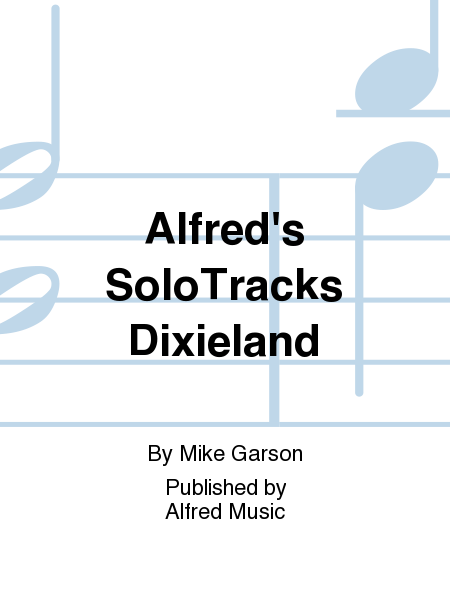 Alfred's SoloTracks Dixieland