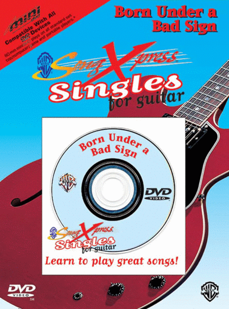 SongXpress[R] Singles for Guitar: Born Under a Bad Sign