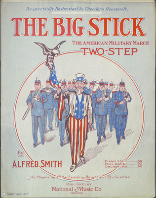 The Big Stick: The American Military March Two Step