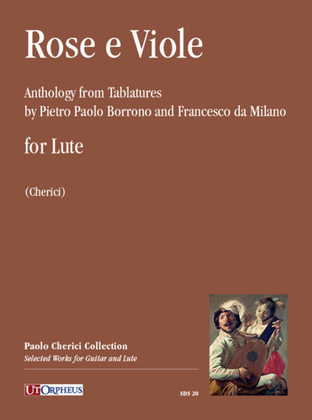 Book cover for Rose e Viole. Anthology from Tablatures by Pietro Paolo Borrono and Francesco da Milano for Lute