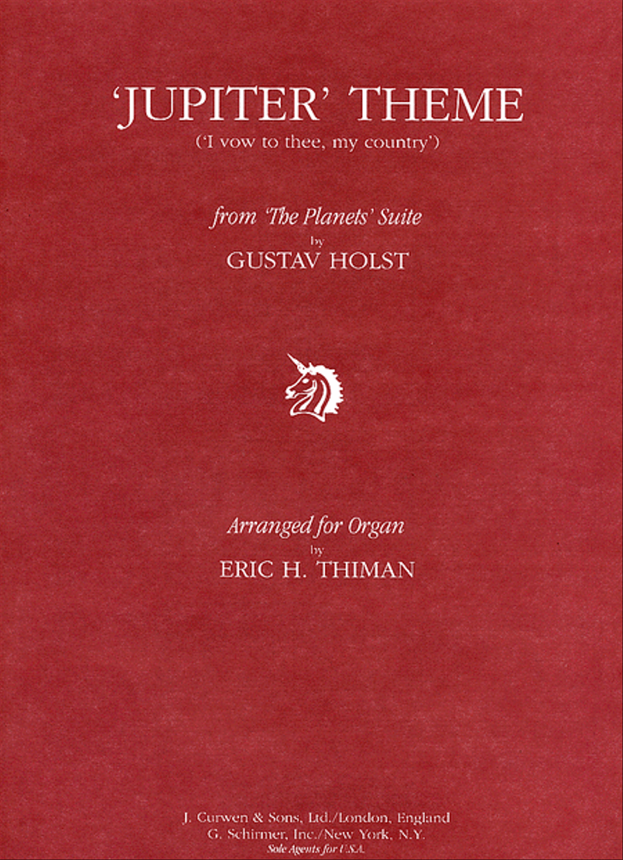 Gustav Holst: Jupiter Theme: I Vow To Thee My Country - From