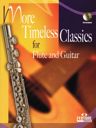 Book cover for More Timeless Classics for Flute and Guitar