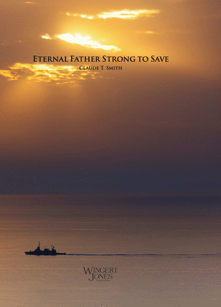 Eternal Father Strong to Save