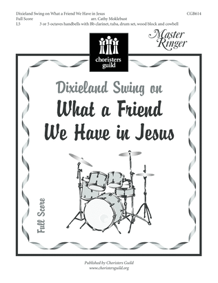 Dixieland Swing on What a Friend We Have in Jesus - Score and Parts