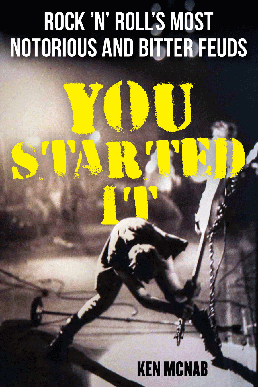 You Started It: Rock 'n' Roll's Most Notorious And Enduring Feuds Collection / Songbook scores gallery preview page 1