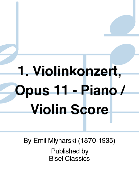 1. Violinkonzert, Opus 11 - Piano / Violin Score