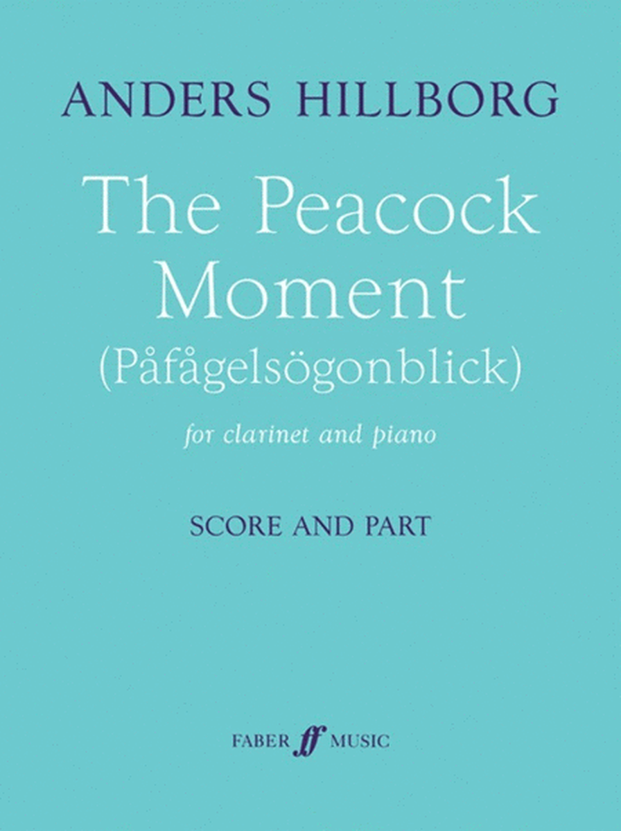 Hillborg - Peacock Moment Clarinet/Piano