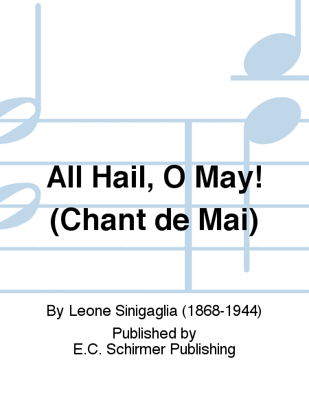 All Hail, O May! (Chant de Mai)