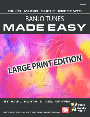 Banjo Tunes Made Easy Large Print Edition