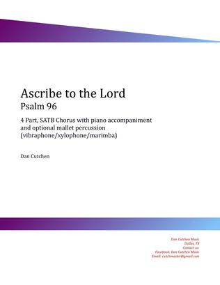 Choral - "Ascribe to the Lord" SATB with vibraphone