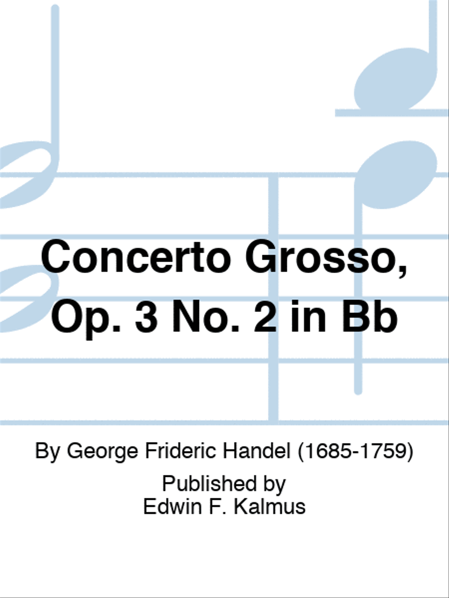 Concerto Grosso, Op. 3 No. 2 in Bb Orchestra scores gallery preview page 1