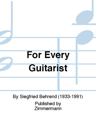 For Every Guitarist