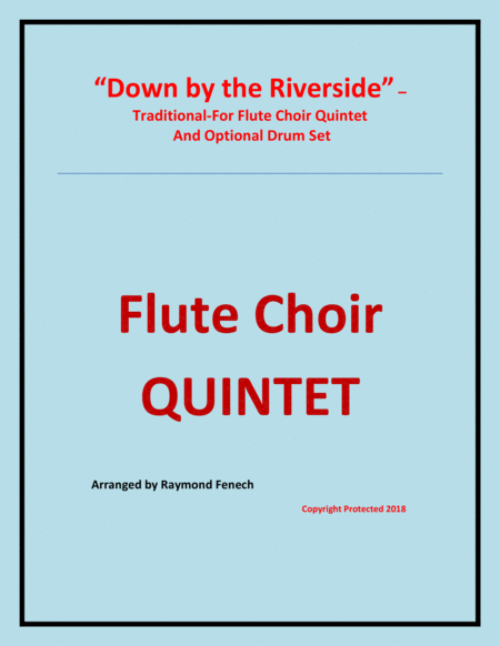 Down by the Riverside - Flute Choir Quintet (3 Flutes; Alto Flute; Bass Flute and Optional Drum Set) image number null