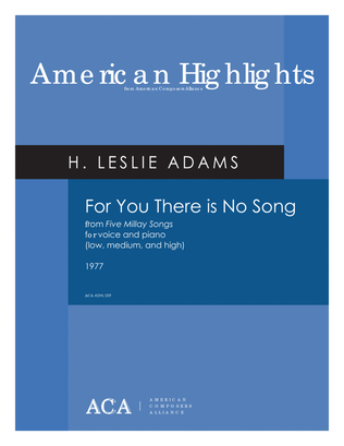 Book cover for [Adams] For You There Is No Song (from Five Millay Songs)