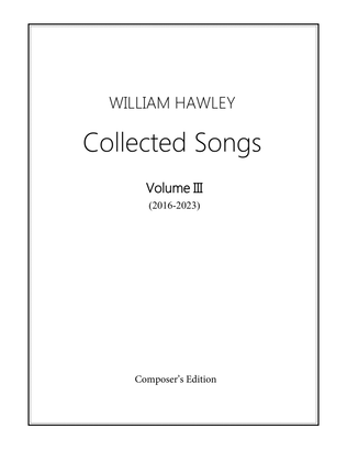 Collected Songs, Volume III (2016-2023)