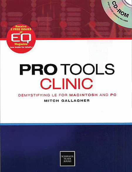 Pro Tools Clinic: Demystifying LE For Mac And PC