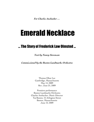 Emerald Necklace ... The Story of Frederick Law Olmsted (2009) for narrator and orchestra