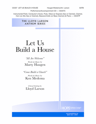 Let Us Build A House (All Are Welcome)