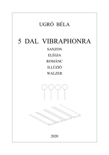 5 Songs for Vibraphone - 5 Dal Vibraphonra