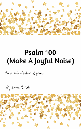 Book cover for Psalm 100 (Make A Joyful Noise)