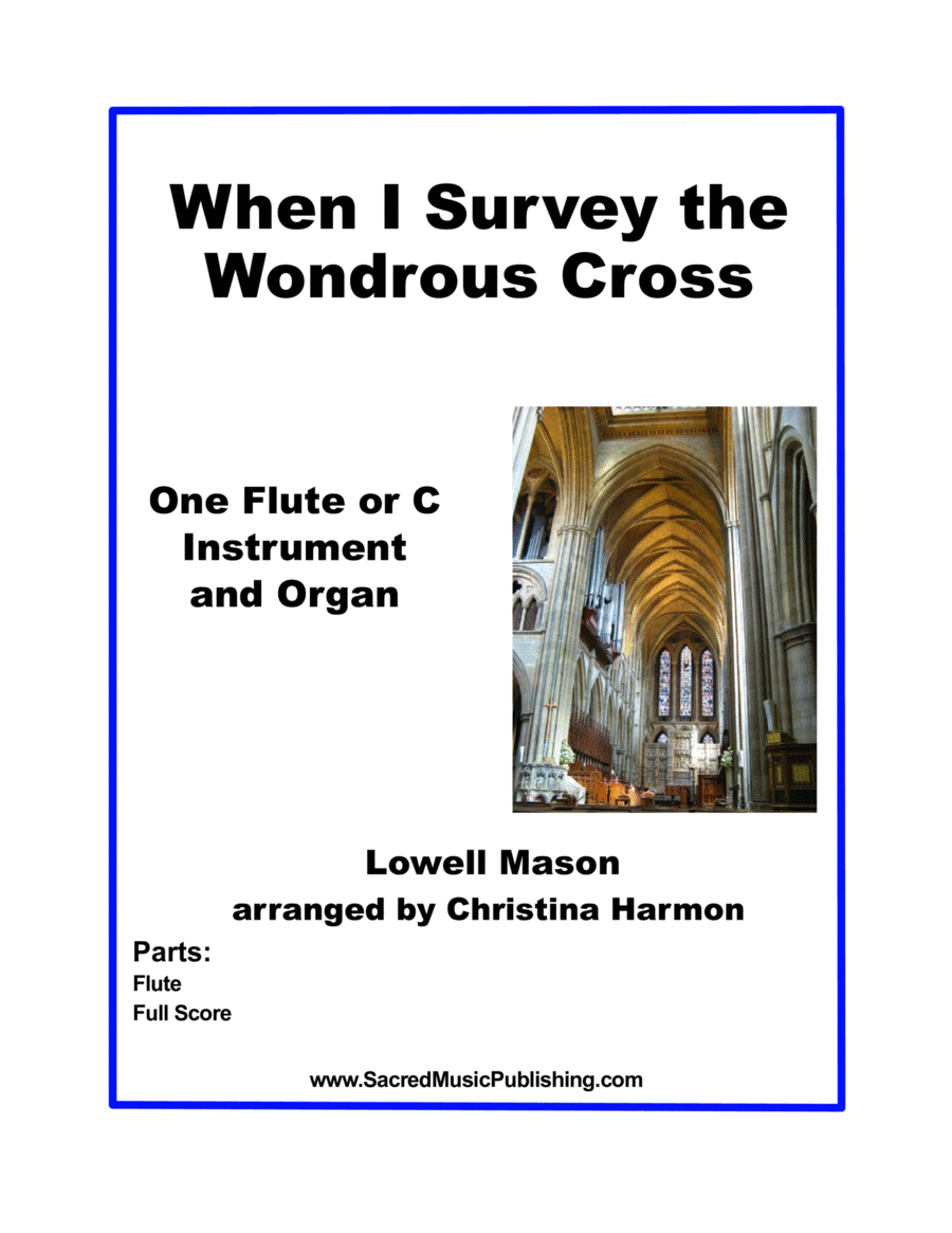 When I Survey the Wondrous Cross – One Flute and Organ image number null