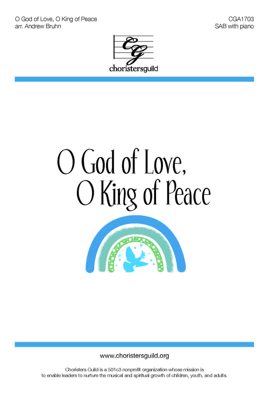 O God of Love, O King of Peace (SAB)