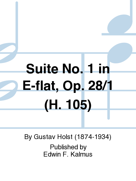 Suite No. 1 in E-flat, Op. 28/1 (H. 105) image number null