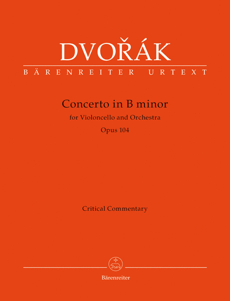 Koncert pro violoncello a orchestr for Violoncello and Orchestra b minor, Op. 104