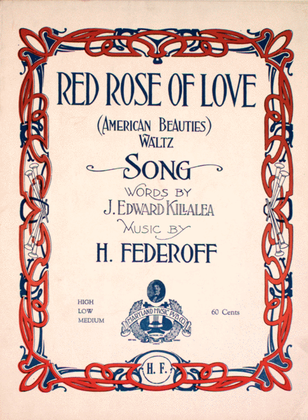 Red Rose of Love (American Beauties Waltz). Song