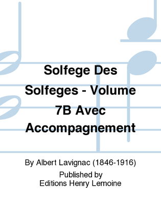 Book cover for Solfege des Solfeges - Volume 7B avec accompagnement