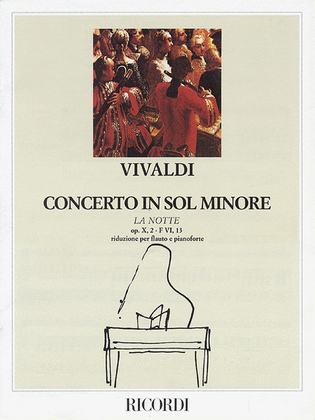 Concerto in G Minor for Flute Strings and Basso Continuo “La Notte,” Op.10 No2, RV439