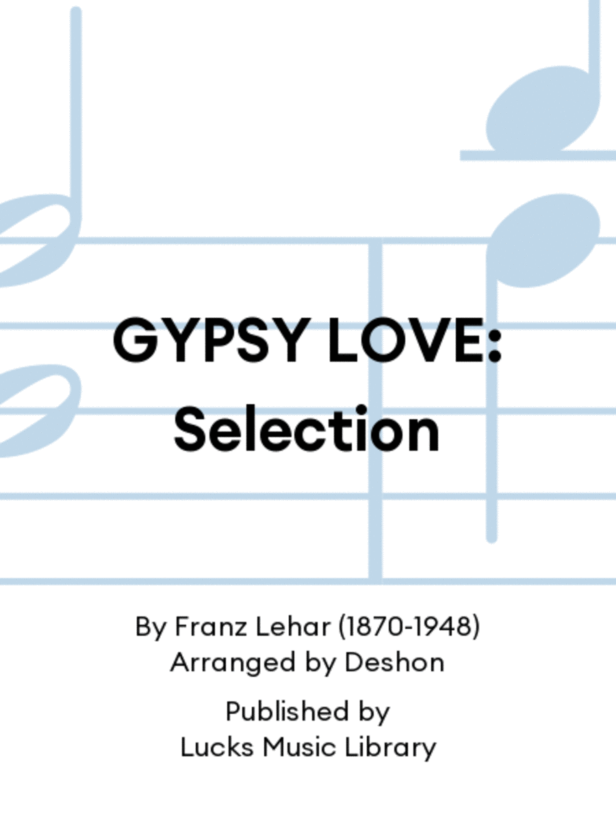 GYPSY LOVE: Selection