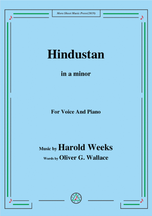 Harold Weeks-Hindustan,in a minor,for Voice&Piano