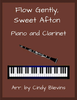 Flow Gently, Sweet Afton, for Piano and Clarinet