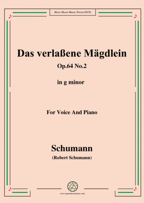 Book cover for Schumann-Das verlaßene Mägdlein,Op.64 No.2,in g minor,for Voice&Pno