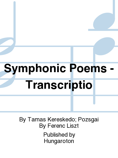 Symphonic Poems - Transcriptio